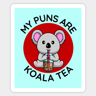 My Puns Are Koala Tea | Koala Pun Magnet